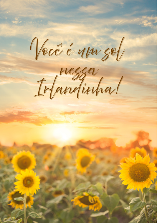 Card – In Portuguese - Você é um sol nessa Irlandinha! - Cod 17