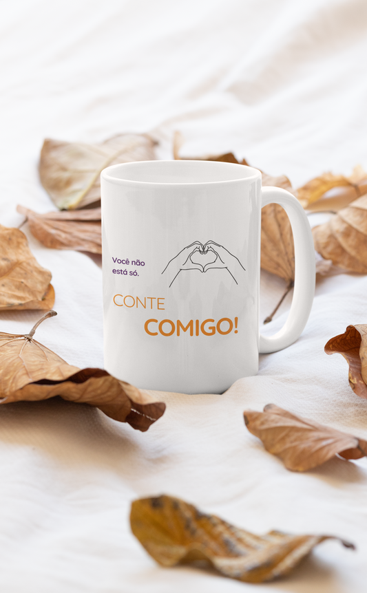 Mug - in portuguese - Conte comigo!