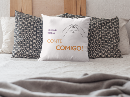 Cushion - in portuguese - Conte comigo!